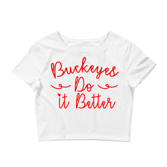 Buckeyes Do It Better Ladies Crop Top